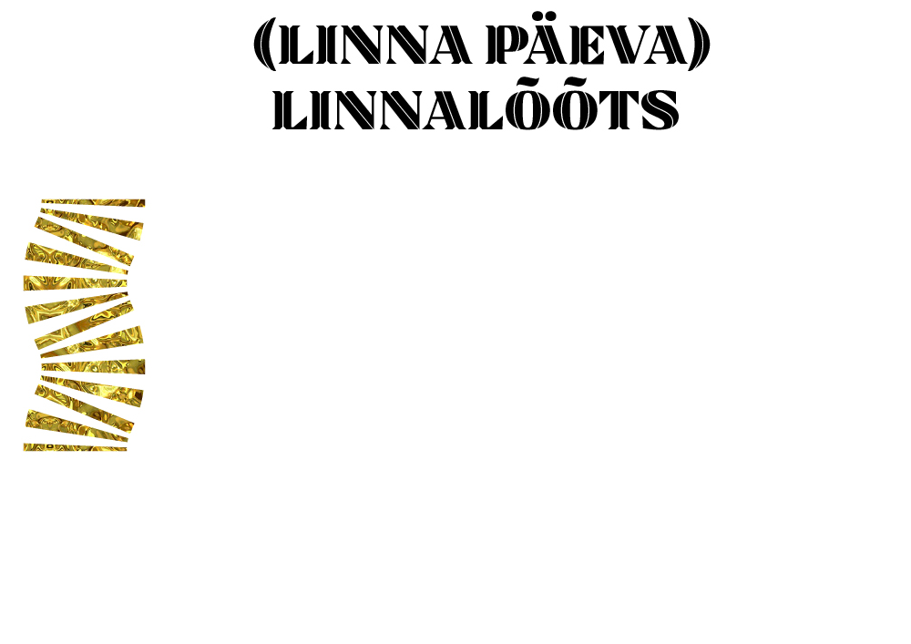 (Linna päeva) linnalõõts
